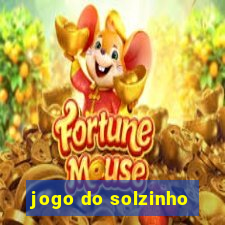 jogo do solzinho